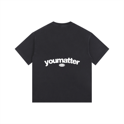 You Matter T-Shirt